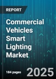 Commercial Vehicles Smart Lighting Market by Product Type (Halogen, Hid, Led), Application (Exterior Lighting, Interior Lighting, Signaling), Vehicle Type, Technology, End User, Distribution Channel - Global Forecast 2025-2030- Product Image