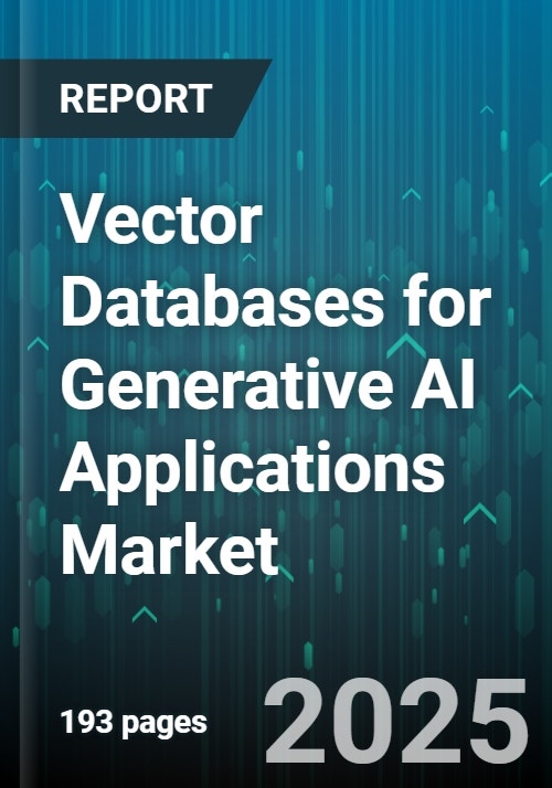 Vector Databases for Generative AI Applications Market - Global ...