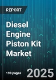 Diesel Engine Piston Kit Market by Application (Agriculture, Automotive, Commercial Vehicles), Material (Aluminum Alloy, Cast Iron), Distribution Channel, Cylinder Configuration, Sales Channel - Global Forecast 2025-2030- Product Image