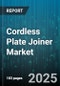 Cordless Plate Joiner Market by End User (Diy, Industrial, Professional), Battery Type (Lithium-Ion, Nickel-Metal Hydride), Distribution Channel, Application, Voltage Range, Price Range - Global Forecast 2025-2030 - Product Image
