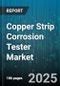 Copper Strip Corrosion Tester Market by Type (Automatic, Manual), Application (Galvanizing, Passivation, Plating), End User, Standard, Sales Channel - Global Forecast 2025-2030 - Product Thumbnail Image