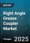 Right Angle Grease Coupler Market by Application (Aerospace, Agriculture, Automotive), Coupling Type (Locking, Nonlocking, Safety-Lok), End-User, Distribution Channel, Attachment Size - Global Forecast 2025-2030 - Product Thumbnail Image