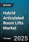 Hybrid Articulated Boom Lifts Market by Application (Indoor, Outdoor), End User Industry (Construction, Energy & Utilities, Events & Entertainment), Platform Height, Payload Capacity, Sales Channel - Global Forecast 2025-2030- Product Image