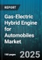 Gas-Electric Hybrid Engine for Automobiles Market by Sales Channel (Aftermarket, OEM Direct), Vehicle Type (Commercial Vehicles, Passenger Cars), Configuration Architecture, Hybrid Type, Power Output Range - Global Forecast 2025-2030 - Product Thumbnail Image