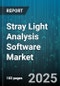 Stray Light Analysis Software Market by Application (Astronomy, Automotive, Defense Aerospace), End User Industry (Government Military, Healthcare Pharma, Industrial Manufacturing), Deployment Type, Component, Organization Size - Global Forecast 2025-2030 - Product Thumbnail Image