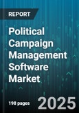 Political Campaign Management Software Market by Component (Services, Software), Deployment Type (Cloud, On Premise), Organization Size, End User, Application - Global Forecast 2025-2030- Product Image