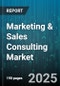 Marketing & Sales Consulting Market by Product Type (Basic, Premium, Standard), Application (Customer Support, Marketing, Sales), Distribution Channel, End User - Global Forecast 2025-2030 - Product Thumbnail Image