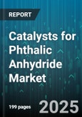 Catalysts for Phthalic Anhydride Market by Application (Alkyd Resins, Plasticizers, Unsaturated Polyester Resins), End Use Industry (Automotive, Construction, Electrical Electronics), Feedstock, Production Process, Purity Grade - Global Forecast 2025-2030- Product Image