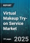 Virtual Makeup Try-on Service Market by Distribution Channel (Offline Channel, Omnichannel, Online Channel), End User (Commercial Users, Individual Consumers), Technology, Application Mode, Device Type, Deployment Mode - Global Forecast 2025-2030 - Product Image