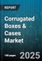 Corrugated Boxes & Cases Market by End Use Industry (Automotive, Consumer Goods, E Commerce And Retail), Wall Type (Double Wall, Single Wall, Triple Wall), Flute Type, Product Type, Distribution Channel, Material - Global Forecast 2025-2030 - Product Thumbnail Image