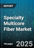 Specialty Multicore Fiber Market by Connectivity (Multimode, Singlemode), Cable Construction (Loose Tube, Ribbon, Tight Buffered), Application, Coating Material, Fiber Count Range - Global Forecast 2025-2030- Product Image
