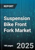 Suspension Bike Front Fork Market by Distribution Channel (Aftermarket, OEM), Suspension Type (Air Suspension, Coil Suspension, Oil Suspension), Application, Material, Wheel Size, Price Range - Global Forecast 2025-2030- Product Image