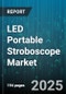LED Portable Stroboscope Market by Product Type (Benchtop, Handheld, High-Speed), Application (Automotive Testing, Industrial Inspection, Packaging Inspection), End User, Sales Channel, LED Type, Power Source, Price Range - Global Forecast 2025-2030 - Product Thumbnail Image