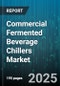 Commercial Fermented Beverage Chillers Market by Product Type (Built In, Freestanding, Under Counter), End User (Bars, Breweries, Cafes), Distribution Channel, Capacity, Technology - Global Forecast 2025-2030 - Product Thumbnail Image