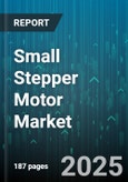 Small Stepper Motor Market by End User (Aerospace, Automotive, Consumer Electronics), Application (3D Printers, Machine Tools, Medical Equipment), Type, Drive Type, Step Angle, Offering - Global Forecast 2025-2030- Product Image