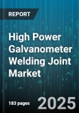 High Power Galvanometer Welding Joint Market by Joint Type (Butt Joint, Corner Joint, Lap Joint), End User (Aerospace, Automotive, Electronics), Power, Frequency, Type - Global Forecast 2025-2030- Product Image