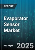 Evaporator Sensor Market - Global Forecast 2025-2030- Product Image