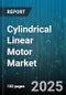 Cylindrical Linear Motor Market by Application (Factory Automation, Medical Equipment, Packaging), End Use Industry (Aerospace & Defense, Automotive, Electronics), Motor Type, Drive Configuration, Mounting Style - Global Forecast 2025-2030 - Product Image