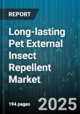 Long-lasting Pet External Insect Repellent Market by Animal Type (Cat, Dog), Formulation Type (Collar, Shampoo, Spot-On), Active Ingredient, Distribution Channel, Duration - Global Forecast 2025-2030- Product Image
