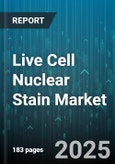 Live Cell Nuclear Stain Market by Product Type (Dapi Dyes, Hoechst Dyes, Syto Dyes), Application (Academic Research, Clinical Research, Drug Discovery), End User, Technology, Distribution Channel - Global Forecast 2025-2030- Product Image