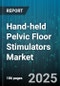 Hand-held Pelvic Floor Stimulators Market by Product Type (Wired, Wireless), Application (Pelvic Pain Management, Postpartum Recovery, Sexual Wellness), End User, Distribution Channel, Technology, Price Tier - Global Forecast 2025-2030 - Product Thumbnail Image