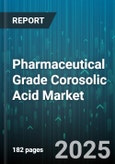 Pharmaceutical Grade Corosolic Acid Market by Application (Anti-Cancer, Anti-Inflammatory, Diabetes Management), Form (Capsules, Liquid, Powder), Distribution Channel, End Users, Dosage - Global Forecast 2025-2030- Product Image