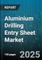 Aluminium Drilling Entry Sheet Market by Distribution Channel (Offline, Online), Material Compatibility (High Strength Alloy, Standard Alloy), End-User Size, Application, Point Angle, Coating Type, Product Type, End-Use Industry - Global Forecast 2025-2030 - Product Thumbnail Image