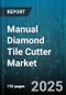 Manual Diamond Tile Cutter Market by Application (Commercial, Residential), End User (Diy Enthusiast, Professional), Sales Channel, Price Range, Tile Type, Blade Size - Global Forecast 2025-2030 - Product Image