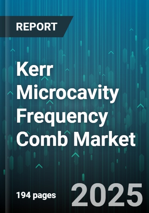 Kerr Microcavity Frequency Comb Market by Application (Medical ...