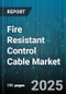 Fire Resistant Control Cable Market by End-Use Industry (Building Automation, Industrial Machinery, Oil & Gas), Conductor Material (Aluminum, Copper), Insulation Material, Voltage Rating, Type, Distribution Channel - Global Forecast 2025-2030 - Product Thumbnail Image