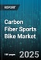 Carbon Fiber Sports Bike Market by Bike Type (Cyclocross Bike, Folding Bike, Mountain Bike), Price Range (Entry-Level, Mid-Range, Premium), End User, Distribution Channel, Wheel Size - Global Forecast 2025-2030 - Product Thumbnail Image
