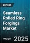Seamless Rolled Ring Forgings Market by Material Type (Alloy Steel, Carbon Steel, Nickel Alloy), End User (Aerospace, Automotive, Energy), Application, Diameter Range - Global Forecast 2025-2030 - Product Thumbnail Image