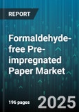 Formaldehyde-free Pre-impregnated Paper Market by Application (Automotive Interiors, Flooring, Furniture), Product Type (High Moisture Content, Low Moisture Content), End-Use Industry, Sales Channel, Resin Type - Global Forecast 2025-2030- Product Image
