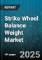 Strike Wheel Balance Weight Market by Product Type (Adhesive Weight, Clip-On Weight), Material (Steel, Zinc), Distribution Channel, Vehicle Type, End Use - Global Forecast 2025-2030 - Product Thumbnail Image