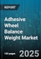 Adhesive Wheel Balance Weight Market by Vehicle Type (Heavy Commercial Vehicles, Light Commercial Vehicles, Passenger Cars), Material Type (Composite, Steel, Zinc Alloy), Distribution Channel, Application - Global Forecast 2025-2030 - Product Image