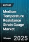 Medium Temperature Resistance Strain Gauge Market by Technology (Foil Strain Gauge, Optical Strain Gauge, Semiconductor Strain Gauge), Application (Aerospace & Defense, Automotive, Energy & Power), Installation Type, Carrier Material, End User - Global Forecast 2025-2030 - Product Thumbnail Image