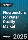 Fluorometers for Water Quality Market by Device Type (Benchtop, Portable), Application (Drinking Water, Environmental Monitoring, Wastewater Treatment), End User, Technology, Distribution Channel - Global Forecast 2025-2030- Product Image