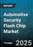 Automotive Security Flash Chip Market by Memory Type (Nand, Nor), Memory Capacity (Above 16Mb, Below One Mb, One To Sixteen Mb), Vehicle Type, Application, Vehicle Architecture, Interface - Global Forecast 2025-2030- Product Image
