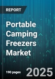 Portable Camping Freezers Market - Global Forecast 2025-2030- Product Image