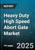 Heavy Duty High Speed Abort Gate Market by Product Type (Sliding Gate, Swing Gate, Telescopic Gate), End Use (Automotive, Food & Beverage, Logistics), Actuation, Material, Speed Range - Global Forecast 2025-2030- Product Image
