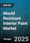 Mould Resistant Interior Paint Market by End User (Commercial, Industrial, Residential), Resin Type (Acrylic, Epoxy, Polyurethane), Technology, Distribution Channel, Formulation, Finish Type, Application Method - Global Forecast 2025-2030 - Product Image