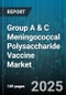 Group A & C Meningococcal Polysaccharide Vaccine Market by End User (Clinics, Hospital, Public Health Centers), Distribution Channel (Hospital Pharmacy, Online Pharmacy, Retail Pharmacy), Sales Type, Application, Administration Route, Formulation - Global Forecast 2025-2030 - Product Thumbnail Image