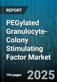 PEGylated Granulocyte-Colony Stimulating Factor Market by Product Type (Lipegfilgrastim, Pegfilgrastim), Indication (Chemotherapy Induced Neutropenia, Severe Chronic Neutropenia), End User, Distribution Channel - Global Forecast 2025-2030- Product Image