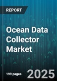 Ocean Data Collector Market by Technology (Acoustic, Optic, Satellite), Data Type (Bathymetric, Environmental, Seismic), Application, End User, Platform - Global Forecast 2025-2030- Product Image