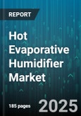 Hot Evaporative Humidifier Market by End User (Commercial, Healthcare, Industrial), Product Type (Console, Portable), Distribution Channel, Capacity, Price Range - Global Forecast 2025-2030- Product Image