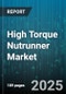 High Torque Nutrunner Market by End Use (Aerospace, Automotive, Electronics), Drive Source (Electric Corded, Electric Cordless, Hydraulic), Product Type, Application, Distribution Channel - Global Forecast 2025-2030 - Product Thumbnail Image