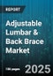 Adjustable Lumbar & Back Brace Market by Product Type (Rigid Brace, Semi-Rigid Brace, Soft Brace), Distribution Channel (Hospital Clinic, Online Retail, Physical Store), End User, Material, Age Group - Global Forecast 2025-2030 - Product Image