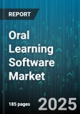 Oral Learning Software Market by Component (Analytics & Reporting, Authoring Tools, Content Management System), Deployment Model (Cloud, on Premises), End User, Learning Type, Technology, Pricing Model - Global Forecast 2025-2030- Product Image