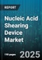 Nucleic Acid Shearing Device Market by Technology (Acoustic, Enzymatic, Hydrodynamic), Application (Chip Sequencing, Rna Sequencing, Targeted Sequencing), Product Type, End User, Sample Type, Operation Mode - Global Forecast 2025-2030 - Product Thumbnail Image