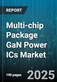 Multi-chip Package GaN Power ICs Market by Application (Automotive, Consumer Electronics, Data Center), Package Type (Discrete Packaging, Multi-Chip Module, Power Module), Power Level, Topology, Switching Frequency - Global Forecast 2025-2030- Product Image